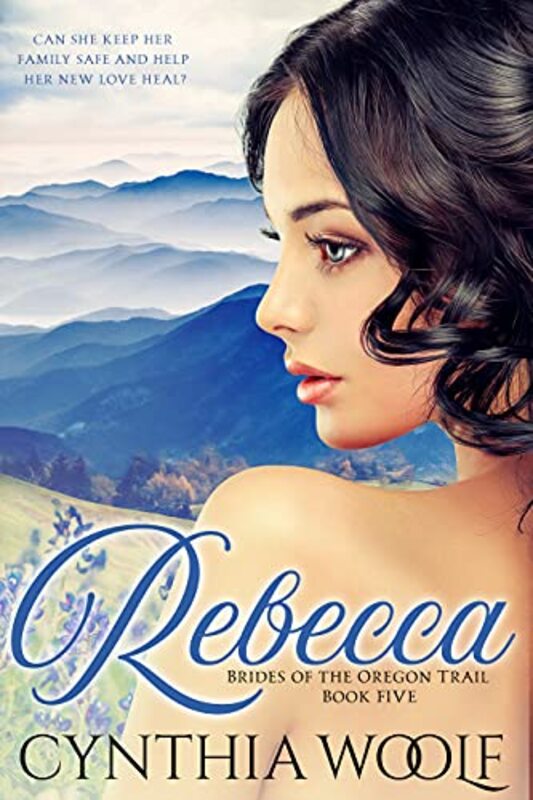Book cover for "Rebecca" by Cynthia Woolf