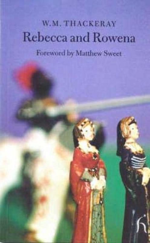 Book cover for "Rebecca and Rowena" by William Makepeace Thackeray