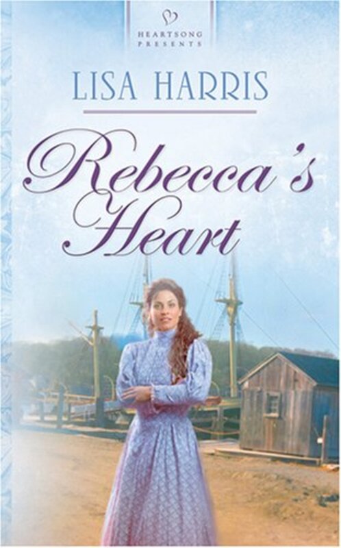 Book cover for "Rebecca's Heart" by Lisa Harris