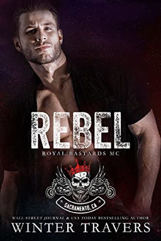 Book cover for "Rebel" by Winter Travers