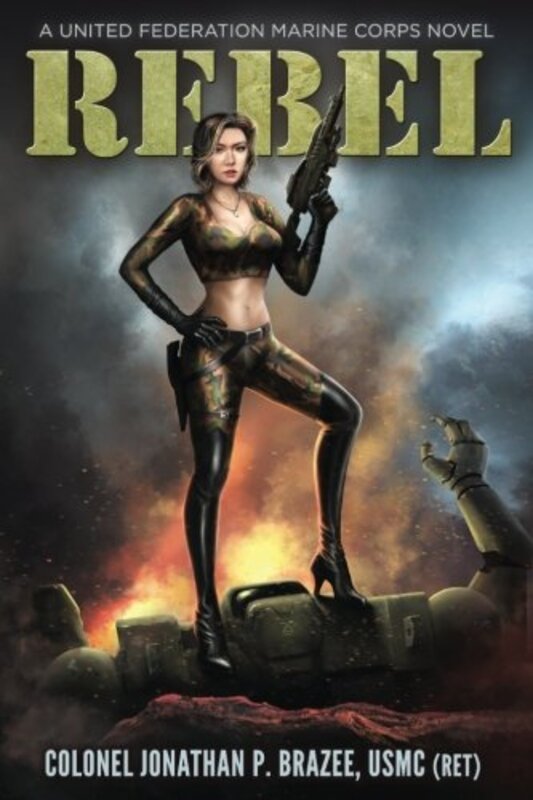 Book cover for "Rebel" by Jonathan P Brazee