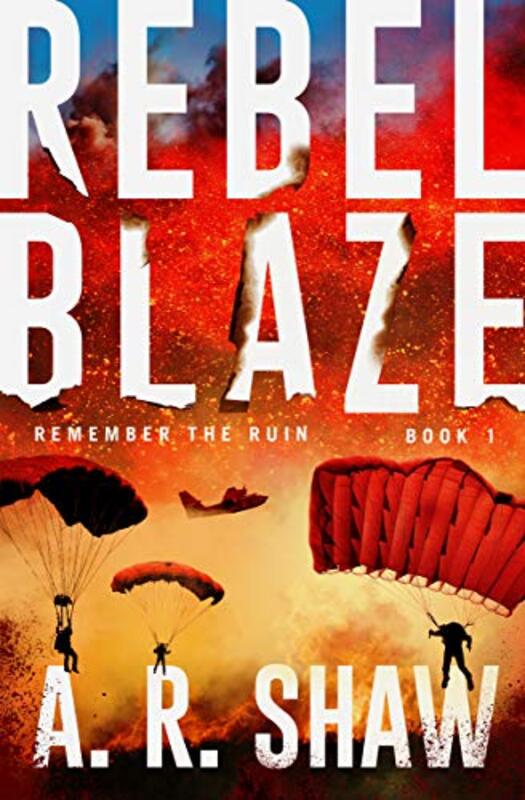 Book cover for "Rebel Blaze" by AR Shaw