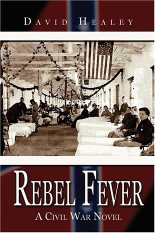 Book cover for "Rebel Fever" by David Healey