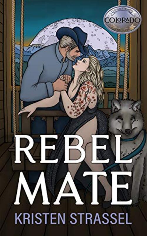 Book cover for "Rebel Mate" by Kristen Strassel