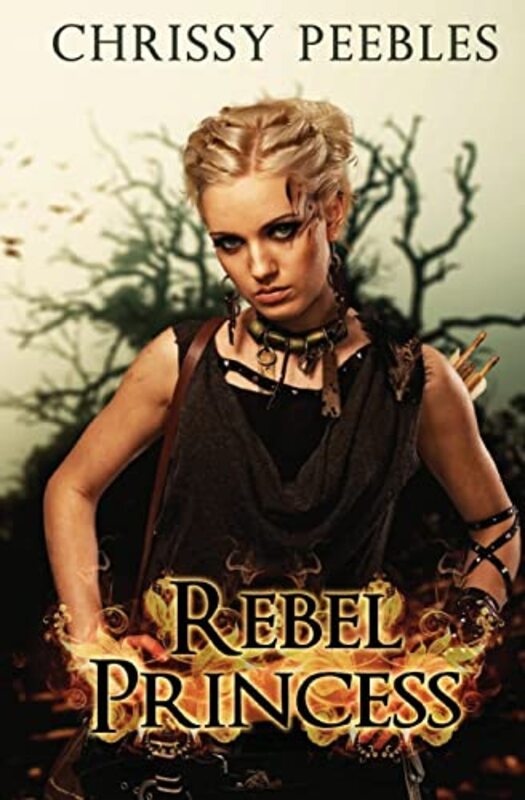 Book cover for "Rebel Princess" by Chrissy Peebles