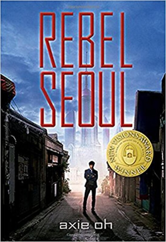Book cover for "Rebel Seoul" by Axie Oh