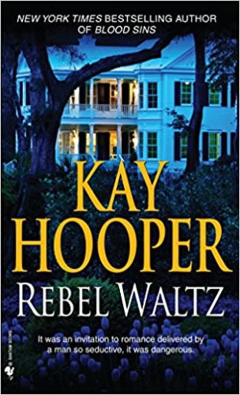Book cover for "Rebel Waltz" by Kay Hooper