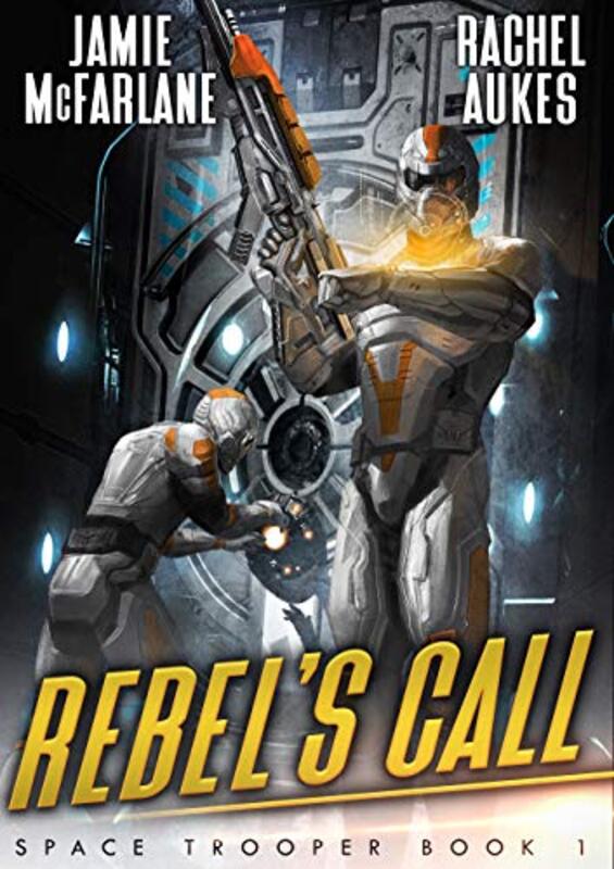 Book cover for "Rebel's Call" by Rachel Aukes
