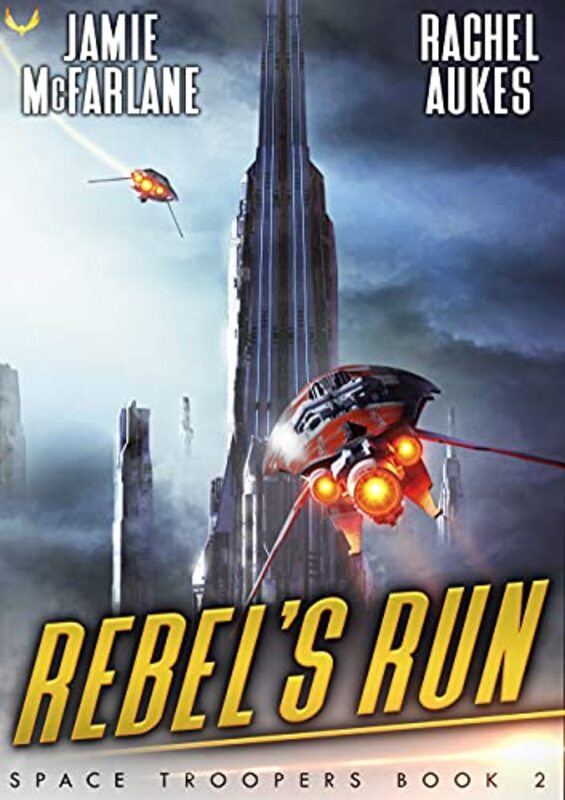 Book cover for "Rebel's Run" by Rachel Aukes
