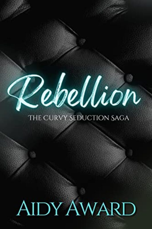 Book cover for "Rebellion" by Aidy Award