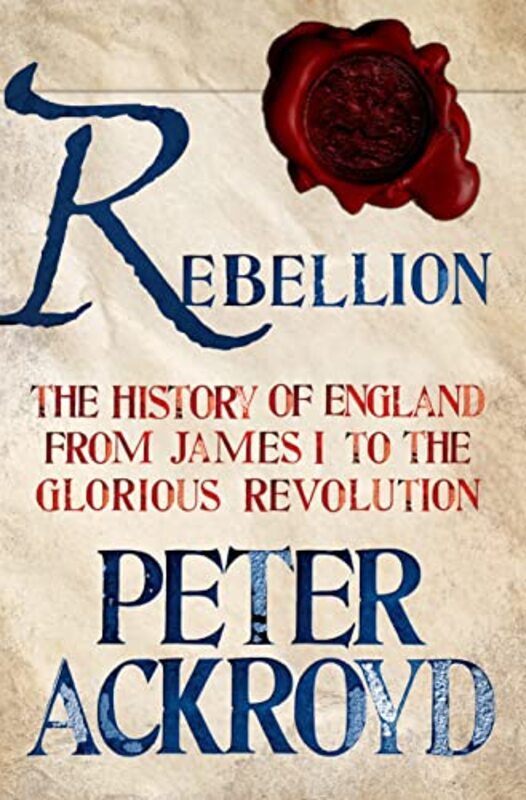 Book cover for "Rebellion" by Peter Ackroyd