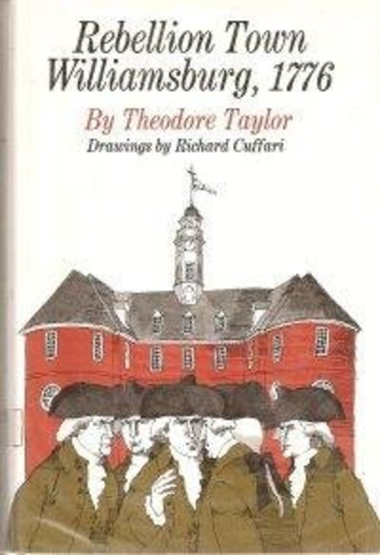 Book cover for "Rebellion Town, Williamsburg, 1776" by Theodore Taylor