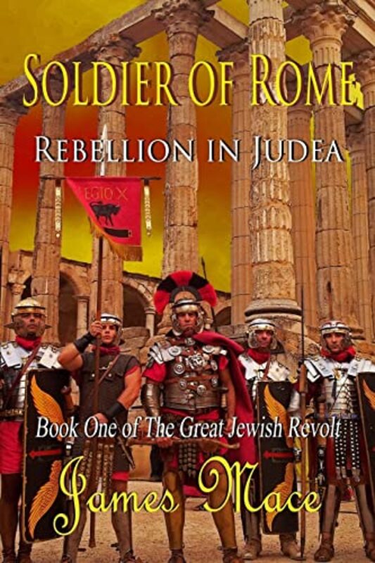 Book cover for "Rebellion in Judea aka Kingdom of the Damned" by James Mace
