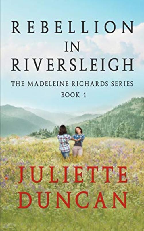 Book cover for "Rebellion in Riversleigh" by Juliette Duncan