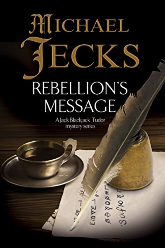 Book cover for "Rebellion's Message" by Michael Jecks