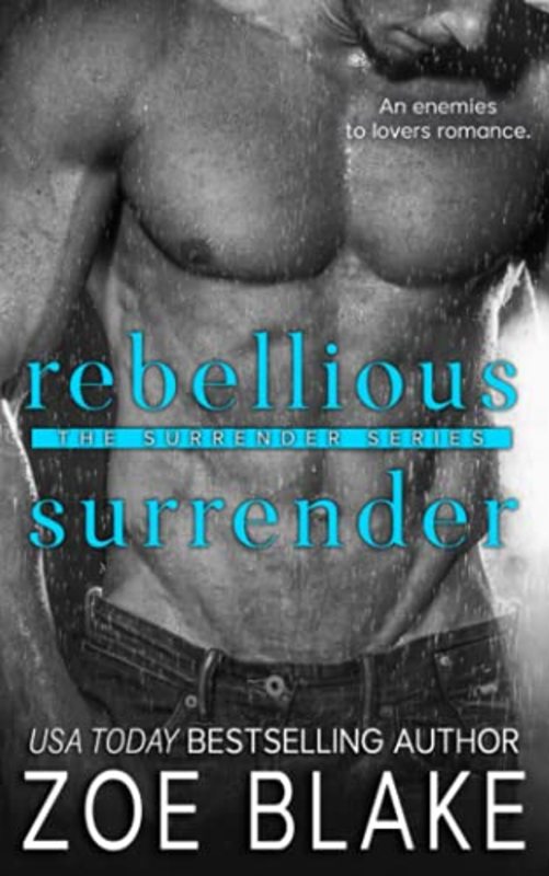 Book cover for "Rebellious Surrender" by Zoe Blake