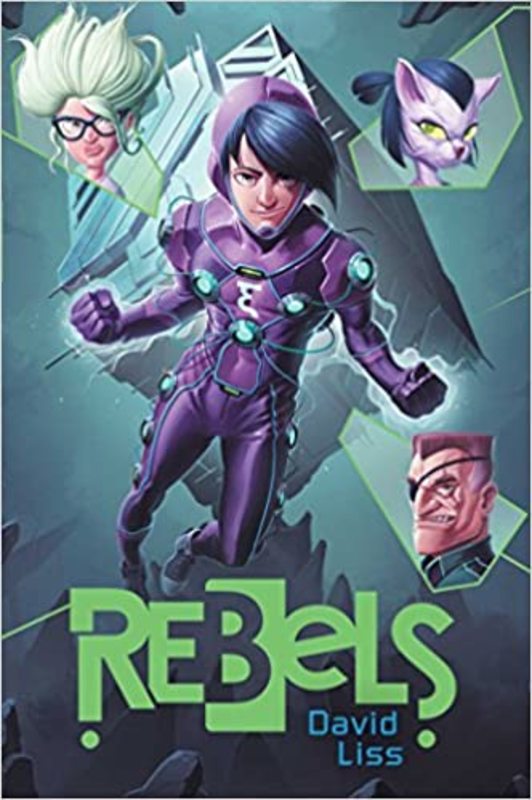 Book cover for "Rebels" by David Liss