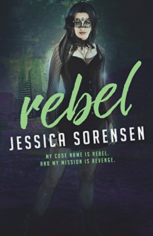 Book cover for "Rebels Revenge Inc." by Jessica Sorensen