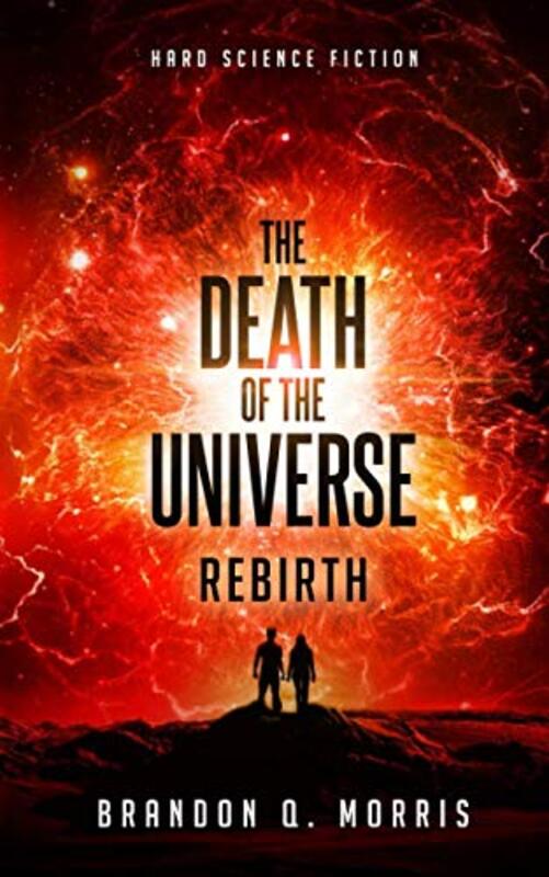 Book cover for "Rebirth" by Brandon Q Morris