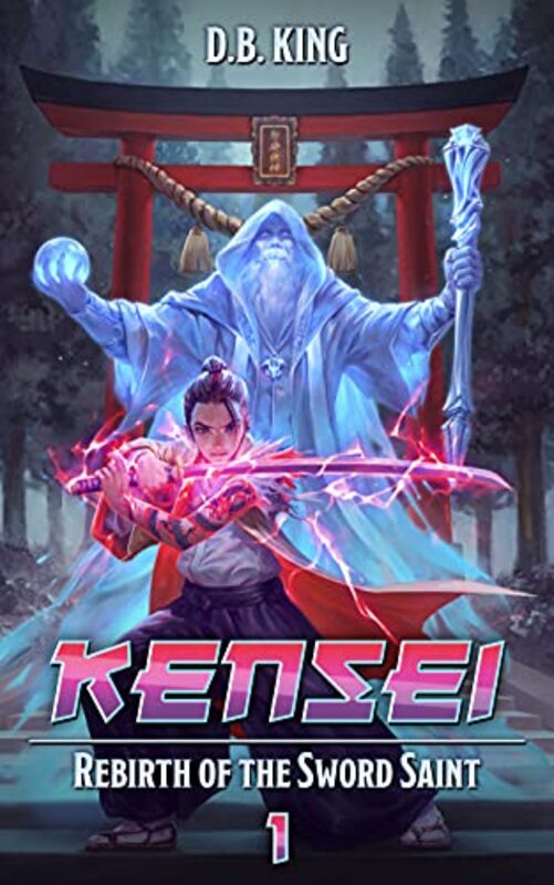 Book cover for "Rebirth of the Sword Saint" by DB King