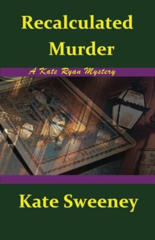 Book cover for "Recalculated Murder" by Kate Sweeney