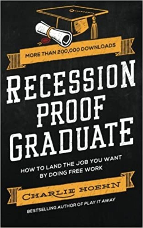 Book cover for "Recession Proof Graduate" by Charlie Hoehn