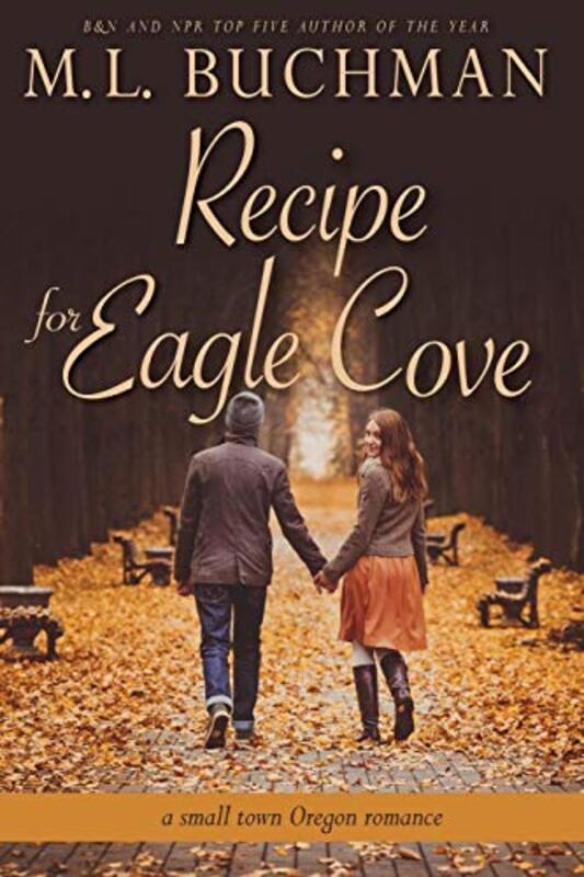 Book cover for "Recipe for Eagle Cove" by ML Buchman