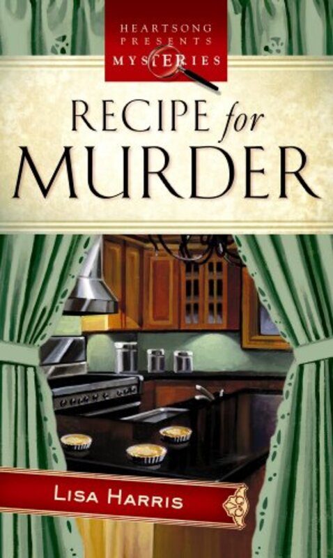 Book cover for "Recipe for Murder" by Lisa Harris