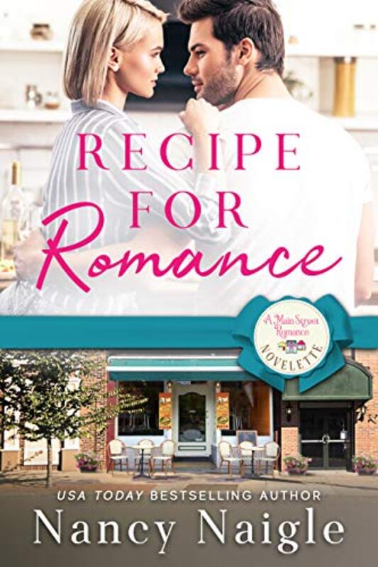 Book cover for "Recipe for Romance" by Nancy Naigle