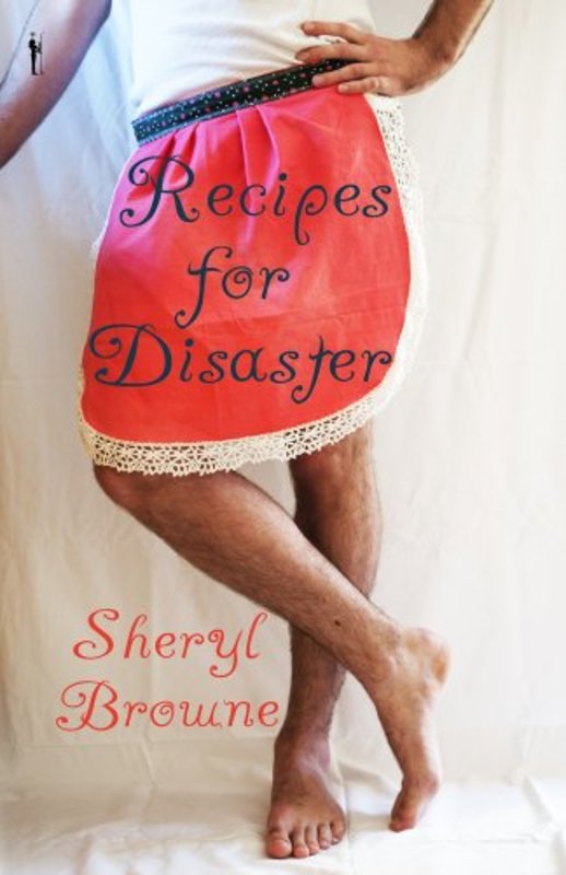 Book cover for "Recipes For Disaster" by Sheryl Browne