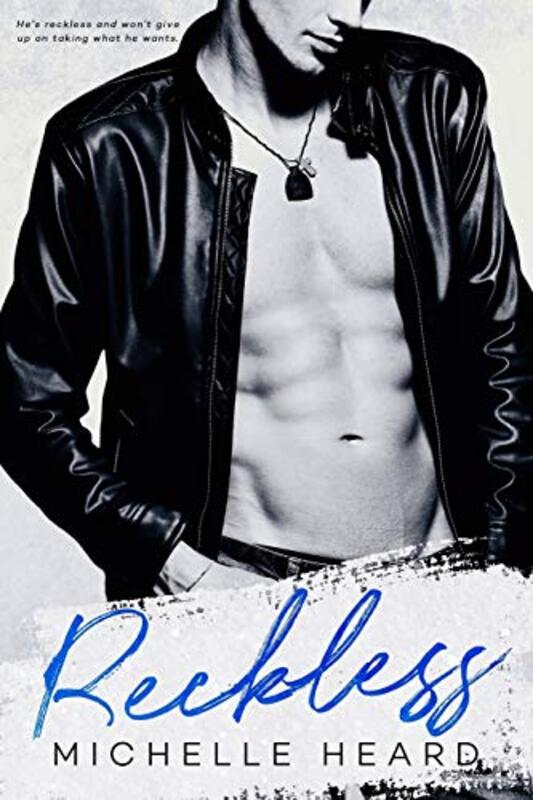 Book cover for "Reckless" by Michelle Heard