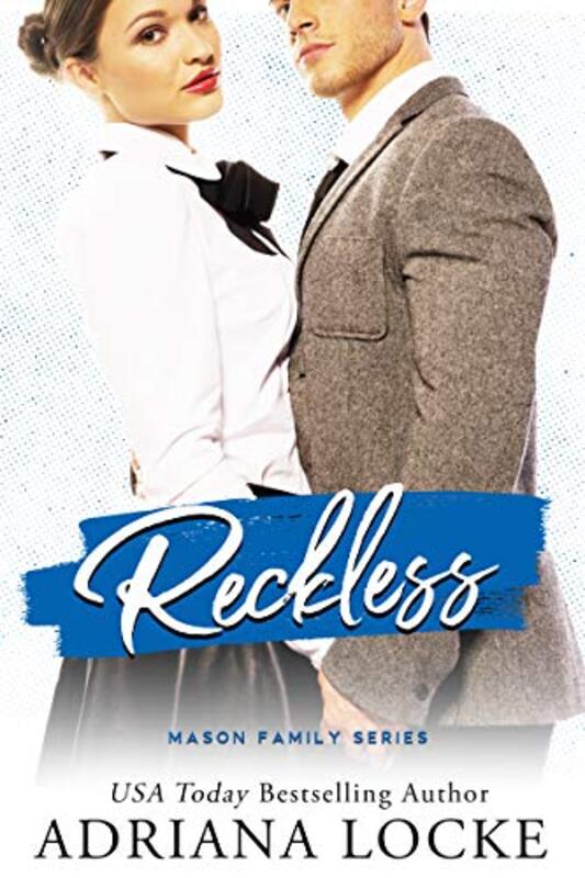 Book cover for "Reckless" by Adriana Locke