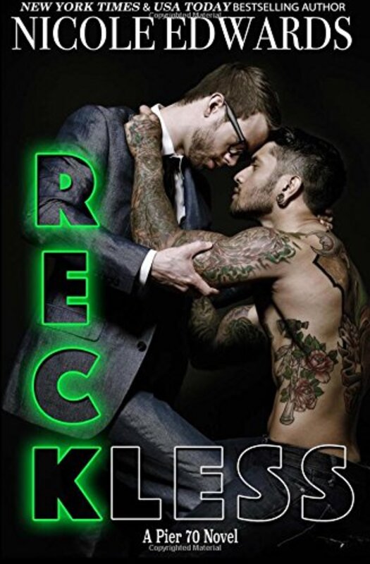 Book cover for "Reckless" by Nicole Edwards