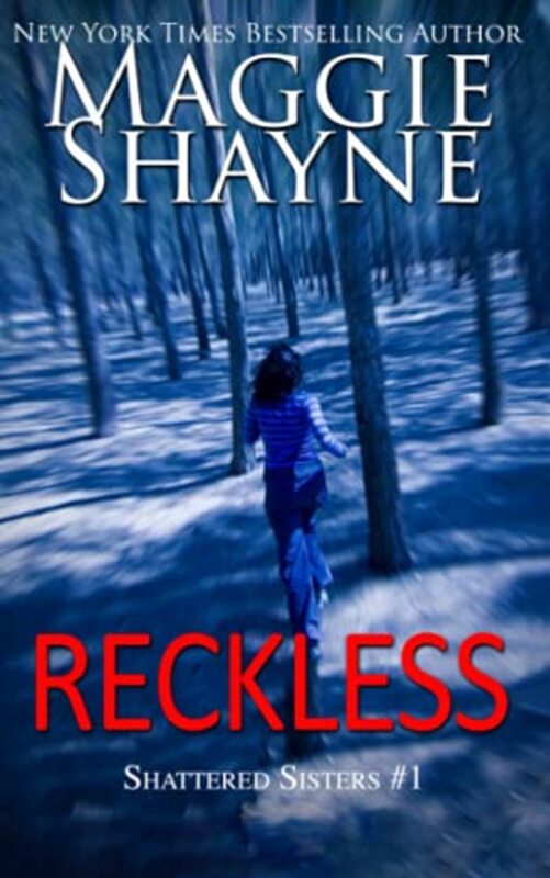 Book cover for "Reckless" by Maggie Shayne