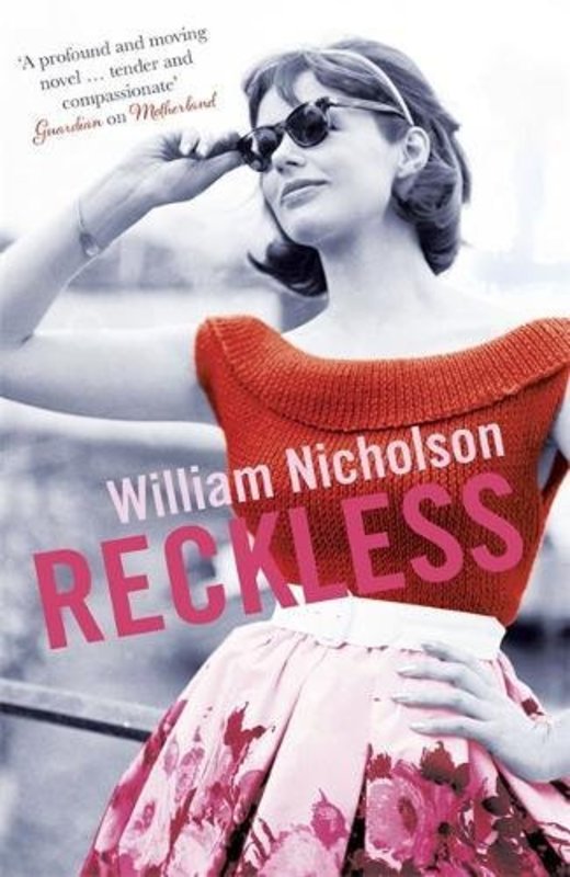 Book cover for "Reckless" by William Nicholson