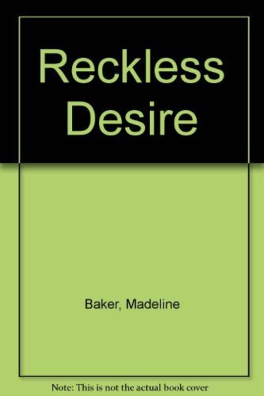 Book cover for "Reckless Desire" by Madeline Baker