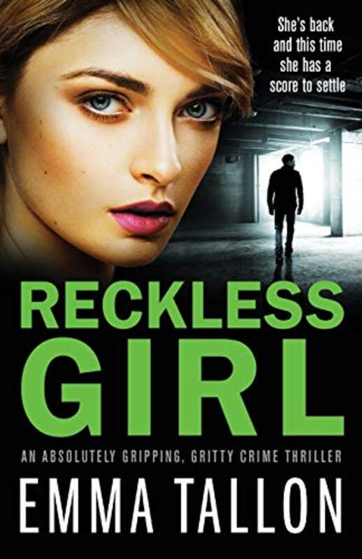 Book cover for "Reckless Girl" by Emma Tallon