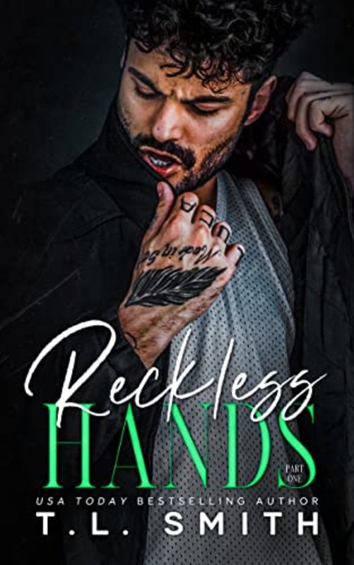 Book cover for "Reckless Hands" by TL Smith