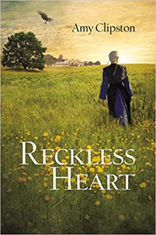 Book cover for "Reckless Heart" by Amy Clipston