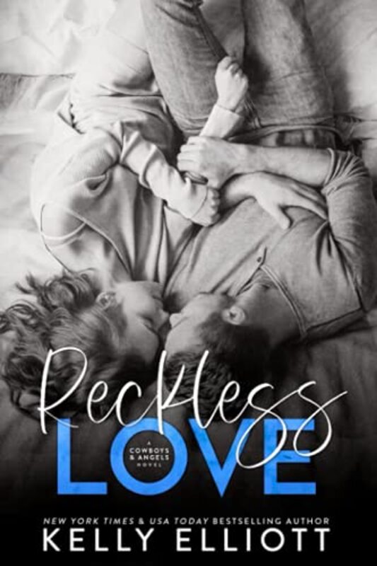 Book cover for "Reckless Love" by Kelly Elliot