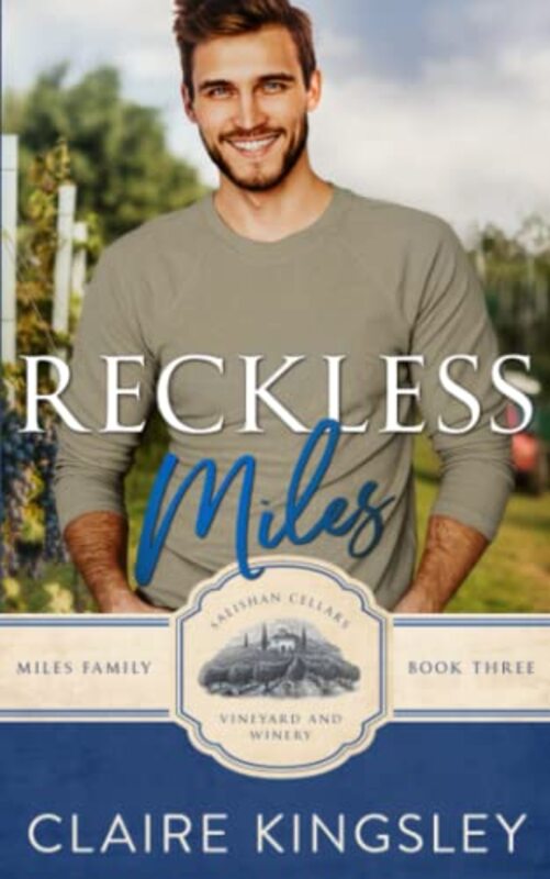 Book cover for "Reckless Miles" by Claire Kingsley