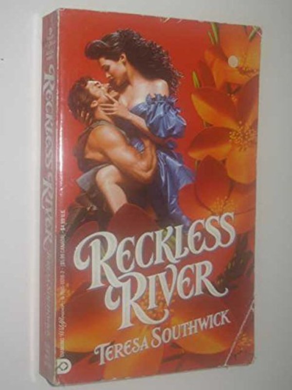 Book cover for "Reckless River" by Teresa Southwick