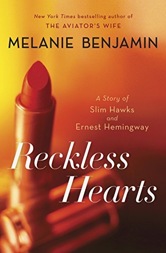 Book cover for "Reckless Hearts" by Melanie Benjamin