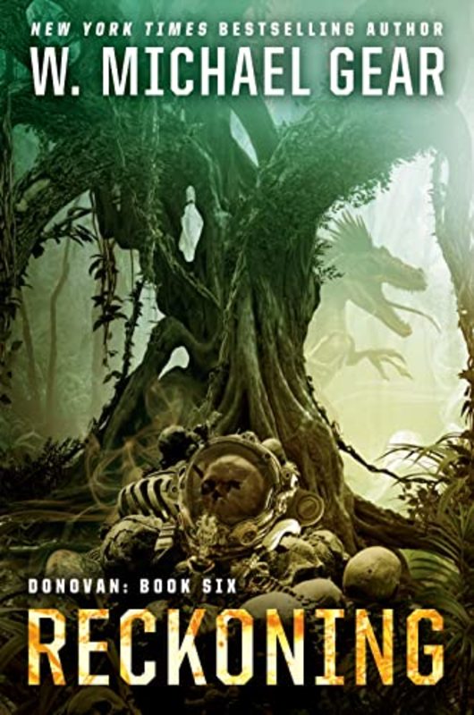 Book cover for "Reckoning" by W Michael Gear