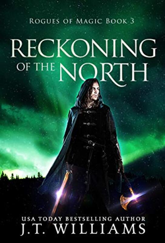 Book cover for "Reckoning of the North" by JT Williams