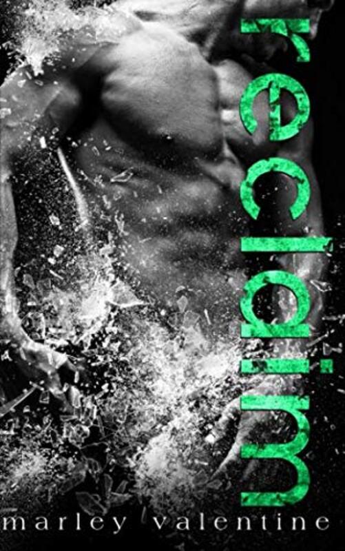 Book cover for "Reclaim" by Marley Valentine