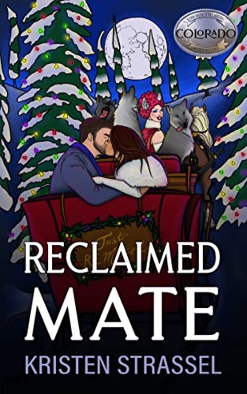 Book cover for "Reclaimed Mate: A Real Werewives Christmas Special" by Kristen Strassel