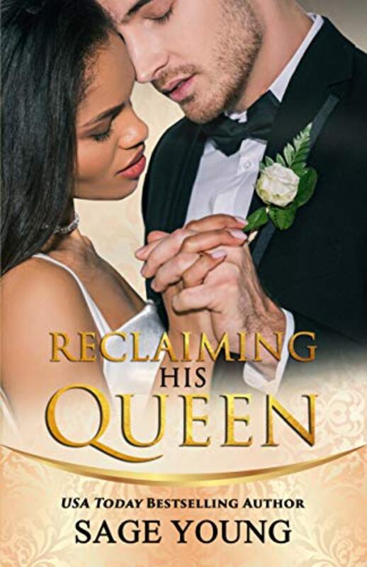 Book cover for "Reclaiming His Queen" by Sage Young