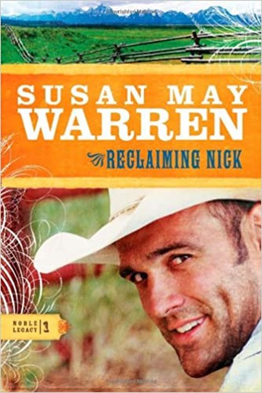 Book cover for "Reclaiming Nick" by Susan May Warren