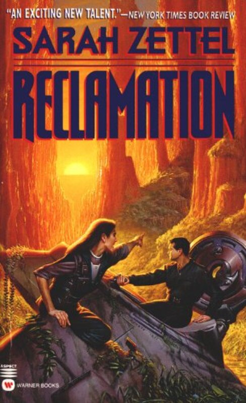 Book cover for "Reclamation" by Sarah Zettel